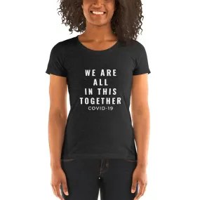 We Are All In This Together Dark Ladies' short sleeve t-shirt